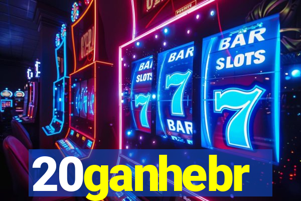20ganhebr