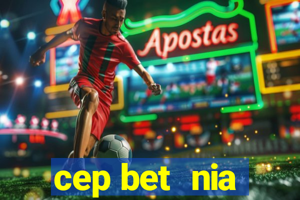 cep bet  nia