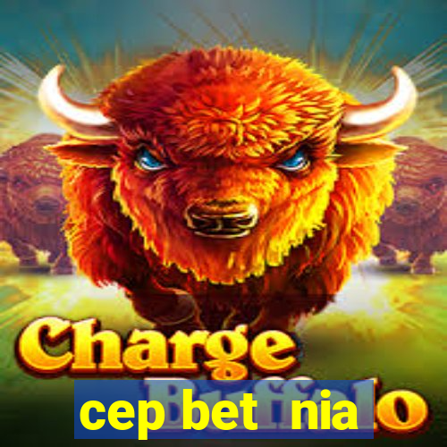 cep bet  nia