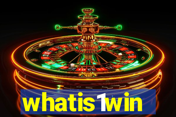 whatis1win