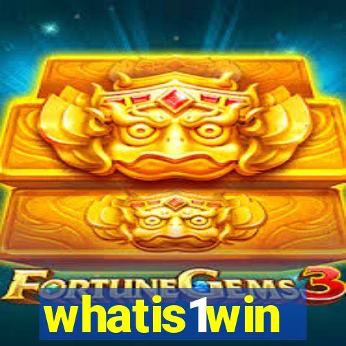 whatis1win