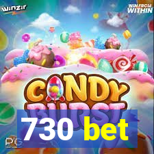 730 bet