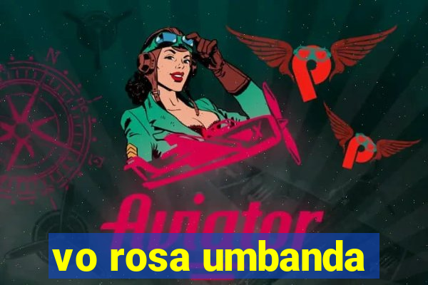 vo rosa umbanda