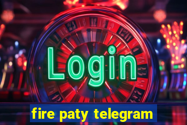 fire paty telegram