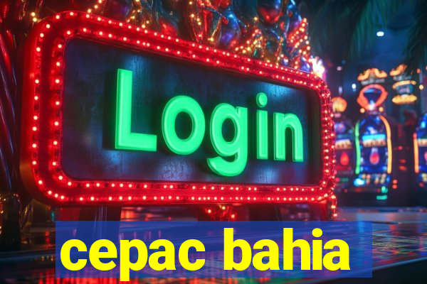 cepac bahia