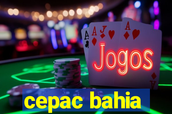 cepac bahia