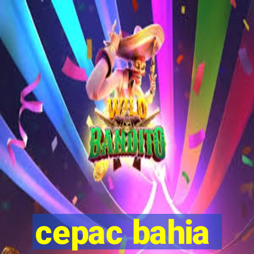cepac bahia
