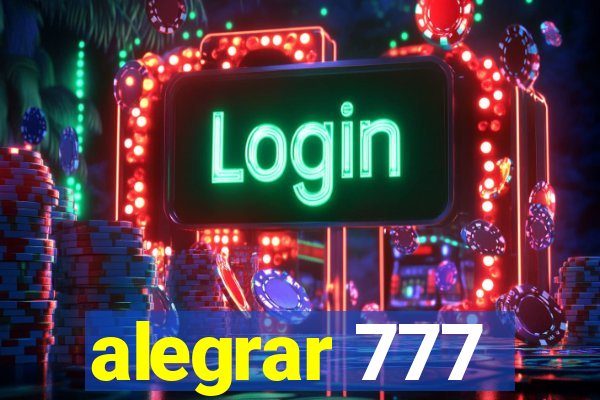 alegrar 777