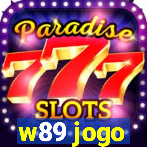 w89 jogo