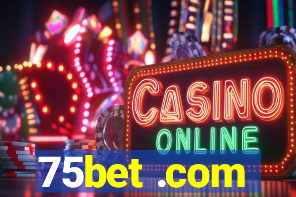 75bet .com