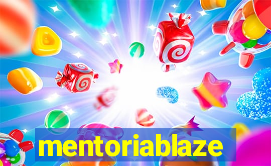 mentoriablaze