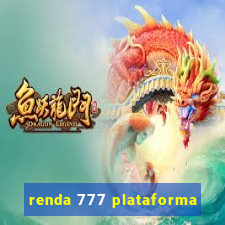 renda 777 plataforma