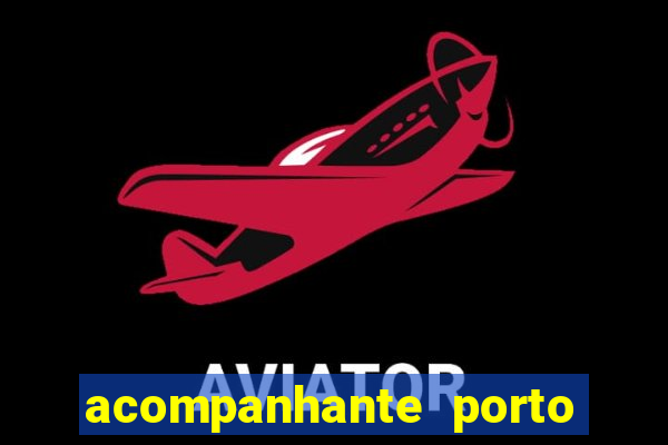 acompanhante porto de galinha