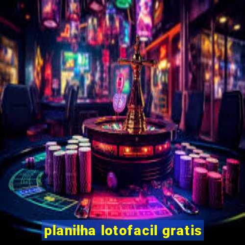 planilha lotofacil gratis