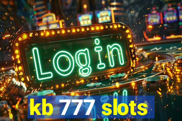 kb 777 slots