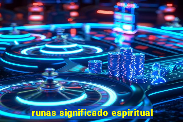runas significado espiritual