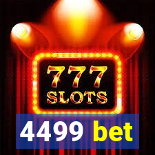 4499 bet