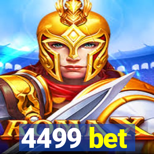 4499 bet