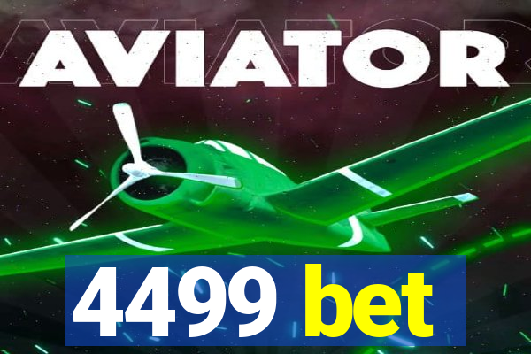 4499 bet