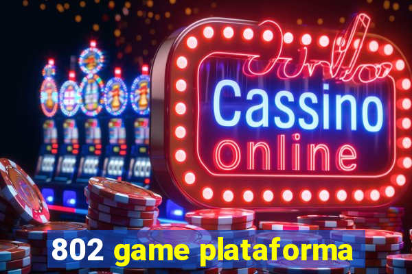 802 game plataforma