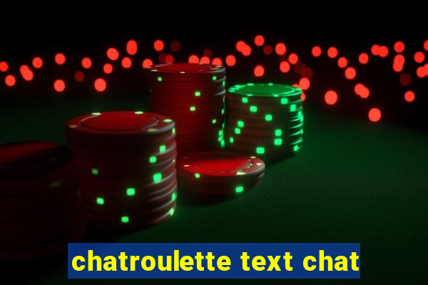 chatroulette text chat