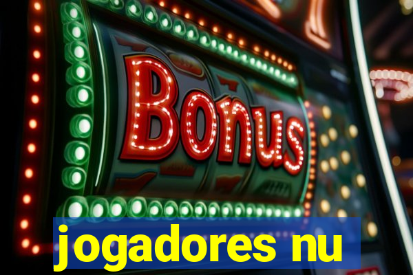 jogadores nu