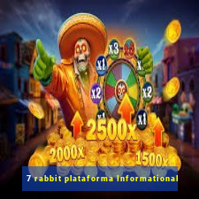 7 rabbit plataforma Informational