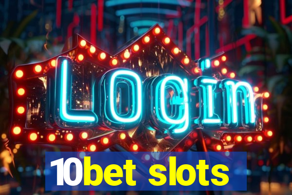 10bet slots