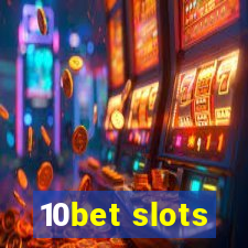 10bet slots