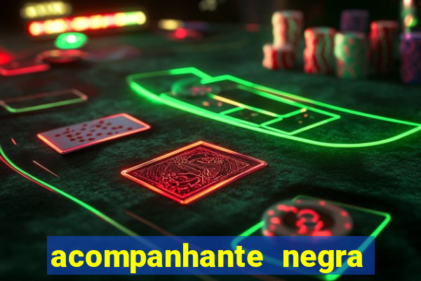 acompanhante negra s o paulo