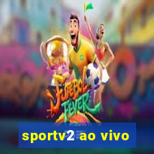 sportv2 ao vivo