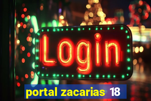 portal zacarias 18