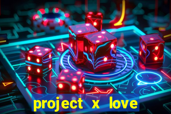 project x love potion blaze gallery