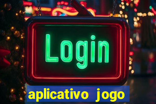 aplicativo jogo ganhar dinheiro