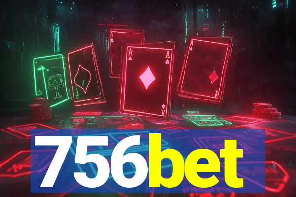 756bet