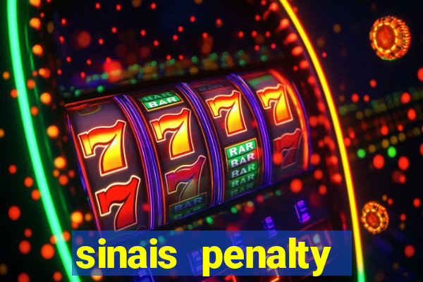 sinais penalty shoot out