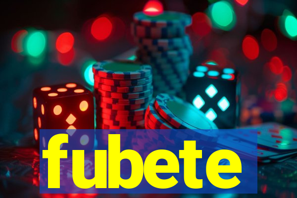 fubete
