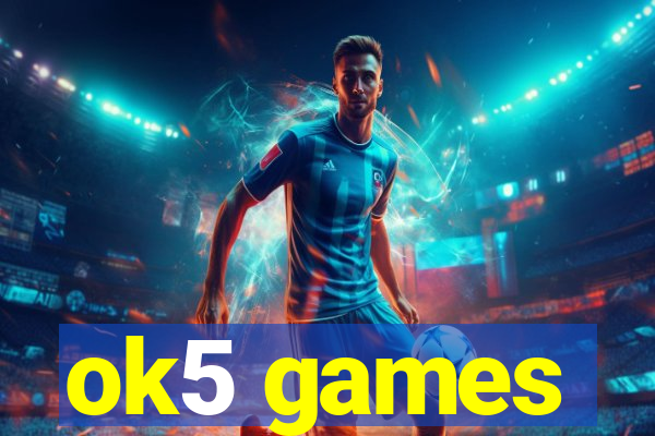 ok5 games