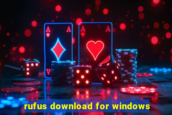 rufus download for windows