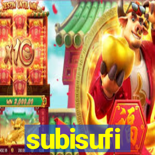 subisufi