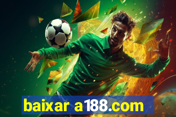 baixar a188.com