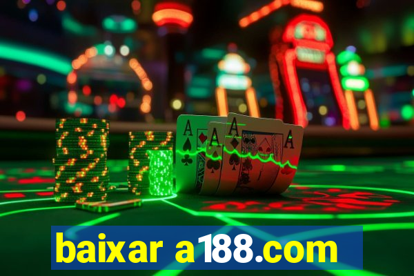 baixar a188.com