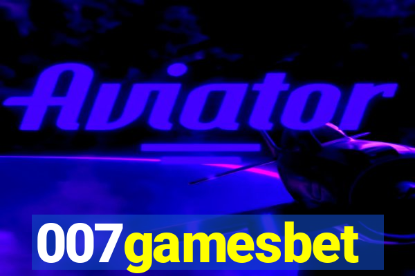 007gamesbet