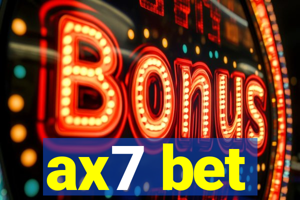 ax7 bet