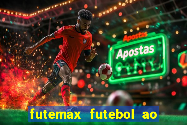 futemax futebol ao vivo hd