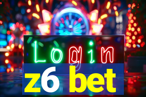 z6 bet