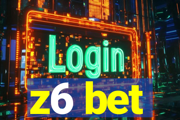 z6 bet