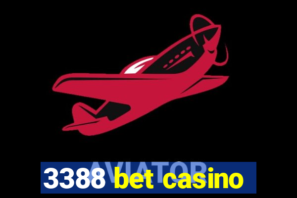 3388 bet casino