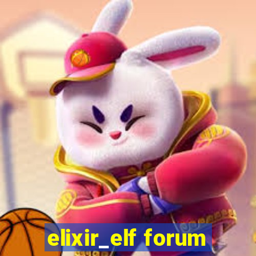 elixir_elf forum