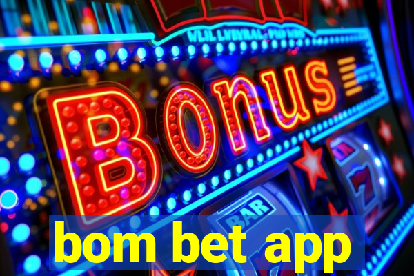 bom bet app